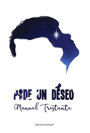 PIDE UN DESEO | 9788416887583 | TRISTANTE, MANUEL