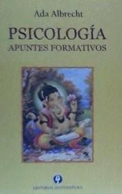 PSICOLOGÍA: APUNTES FORMATIVOS | 9789871327164 | ALBRECHT, ADA