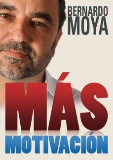MÁS MOTIVACIÓN | 9780992702403 | MOYA, BERNARDO