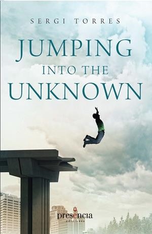 JUMPING INTO THE UNKNOWN | 9788494454660 | TORRES, SERGI