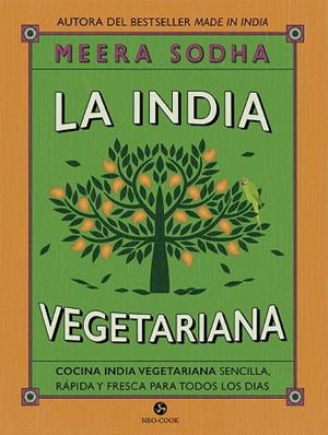 INDIA VEGETARIANA, LA | 9788415887287 | SODHA, MEERA