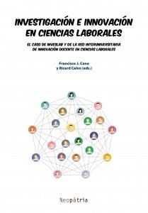 INVESTIGACIÓN E INNOVACIÓN EN CIENCIAS LABORALES | 9788416833559