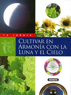 CULTIVAR EN ARMONÍA CON LA LUNA Y EL CIELO | 9788430530038 | FLORIN, XAVIER