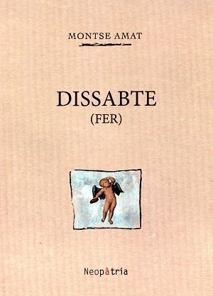 DISSABTE (FER) | 9788416391417 | AMAT GARCIA, MONTSE