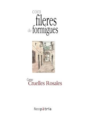 COM FILERES DE FORMIGUES | 9788416833306 | CRUELLES ROSALES, CARME