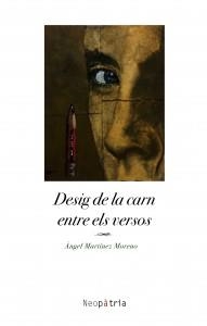 DESIG DE LA CARN ENTRE ELS VERSOS | 9788416833511 | MARTÍNEZ MORENO, ÀNGEL