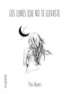 LUNES QUE NO TE LLEVASTE, LOS | 9788416391745 | ALBERT, PAU