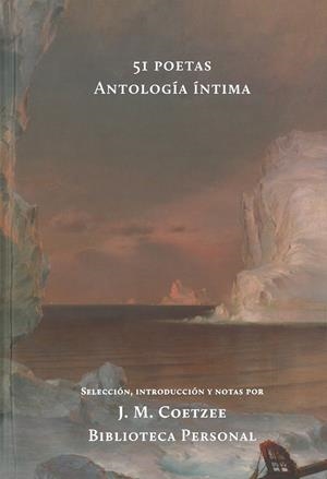51 POETAS. ANTOLOGÍA ÍNTIMA | 9789873761096 | COETZEE, J. M.