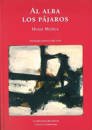 AL ALBA LOS PAJAROS | 9789873761256 | MUJICA, HUGO