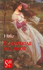 DESPERTAR DEL AMOR, EL / LA CANCIÓN DE SAKI | 9788487354663 | HAFIZ