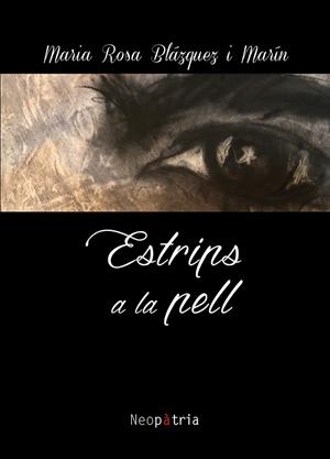 ESTRIPS A LA PELL | 9788417464059 | BLÁZQUEZ I MARÍN, ROSA MARÍA