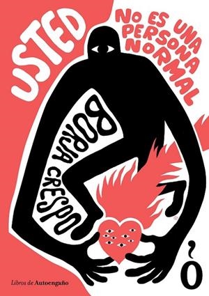 USTED NO ES UNA PERSONA NORMAL | 9788460825395 | CRESPO, BORJA