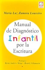 MANUAL DE DIAGNÓSTICO INFANTIL POR LA ESCRITURA | 9788493380533 | ZAMORA LOUREIRO, MARÍA LUZ