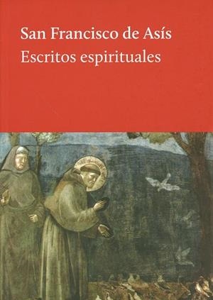 ESCRITOS ESPIRITUALES | 9789873761027 | SAN FRANCISCO DE ASIS