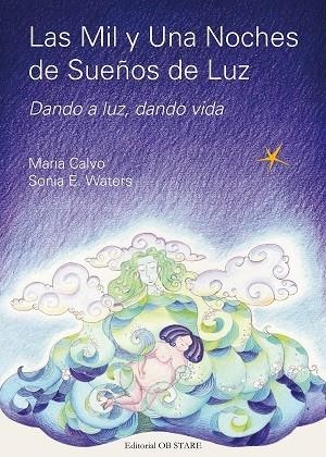 1001 NOCHES DE SUEÑOS DE LUZ, LAS | 9788493752699 | CALVO, MARÍA / WATERS, SONIA E.