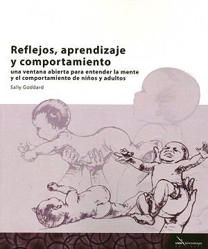 REFLEJOS, APRENDIZAJE Y COMPORTAMIENTO | 9788494107535 | GODDARD, SALLY