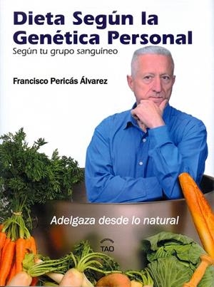 DIETA SEGÚN LA GENÉTICA PERSONAL | 9788493588977 | PERICÁS ÁLVAREZ, FRANCISCO
