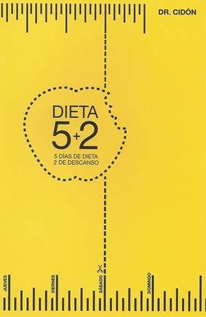 DIETA 5+2 | 9788460859079 | CIDÓN MADRIGAL, JOSÉ LUIS