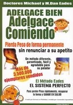 ADELGACE BIEN. ADELGACE COMIENDO | 9788495292247 | EADER, MARY DAN / EADES, MICHAEL