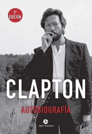 CLAPTON : AUTOBIOGRAFÍA | 9788415887454 | CLAPTON, ERIC