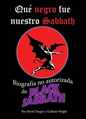 QUÉ NEGRO FUE NUESTRO SABBATH | 9788494274503 | TANGYE, DAVID / WRIGHT, GRAHAM