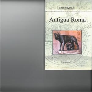ANTIGUA ROMA | 9789876820752 | KOVACS, CHARLES