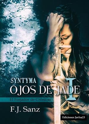 OJOS DE JADE. SYNTYMA | 9788416887675 | SANZ, F. J.
