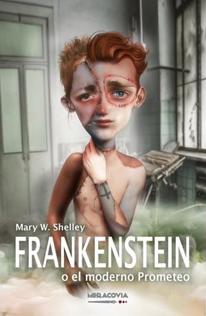 FRANKENSTEIN O EL MODELO DE PROMETEO | 9788494508721 | SHELLEY, MARY W.