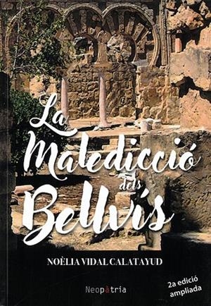 MALEDICCIÓ DELS BELLVÍS, LA | 9788416833474 | VIDAL CALATAYUD, NOÈLIA