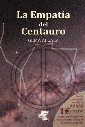 EMPATÍA DEL CENTAURO, LA | 9788494072109 | ALCALÁ, GEMA