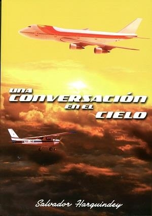 CONVERSACIÓN EN EL CIELO, UNA | 9788486721046 | HARGUINDEY, SALVADOR