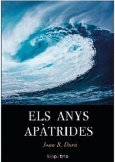 ANYS APÀTRIDES, ELS | 9788416833672 | DURÀ HERVÀS, JOAN BAPTISTA