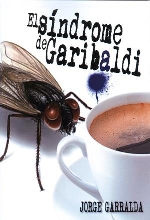 SÍNDROME DE GARIBALDI, EL | 9788416391486 | GARRALDA PENNA, JORGE