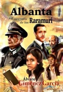 ALBANTA Y EL SECRETO DE LOS RARAMURI | 9788494320996 | GIMÉNEZ GARCÍA, ÁLVARO