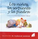 NIÑOS, LA SERPIENTE Y LA PIEDRA, LOS | 9788487354397 | RETIVOFF, NATHALIE T. / TORO, GABRIEL