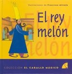 REY MELÓN, EL | 9788487354748 | ALISEDA, FRANCISCO