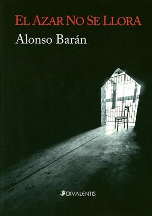 AZAR NO SE LLORA, EL | 9788494173554 | BARÁN, ALONSO