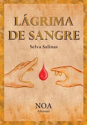LÁGRIMA DE SANGRE | 9788416952373 | SALINAS, SELVA