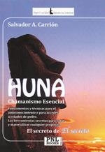 HUNA. CHAMANISMO ESENCIAL | 9788493787554 | CARRIÓN LÓPEZ, SALVADOR A.