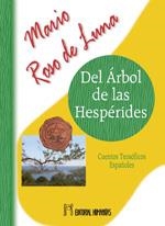 DEL ARBOL DE LAS HESPERIDES | 9788479103873 | ROSO DE LUNA, MARIO