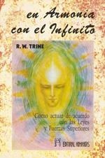 EN ARMONIA CON EL INFINITO | 9788479100957 | TRINE, R. W.