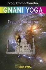 GNANI YOGA | 9788479102555 | YOGI RAMACHARAKA