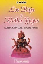 RAJA Y HATHA YOGAS, LOS | 9788479102432 | WOOD, E.