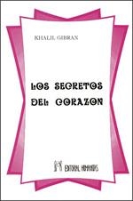 SECRETOS DEL CORAZON, LOS | 9788479101800 | GIBRÁN, KHALIL