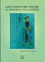 CLÁSICOS DEL TAI-CHI : SU HISTORIA Y SUS AUTORES | 9788493254780 | FERNÁNDEZ DE CASTRO, ÁNGEL