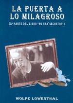PUERTA A LO MILAGROSO, LA | 9788492128020 | LOWENTHAL, WOLFE
