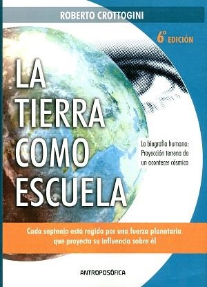 TIERRA COMO ESCUELA, LA | 9789876821339 | CROTTOGINI, ROBERTO