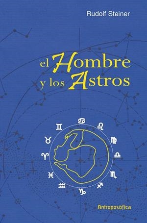 HOMBRE Y LOS ASTROS, EL | 9789871368235 | STEINER, RUDOLF