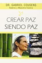 CREAR PAZ SIENDO PAZ | 9789876820851 | COUSENS, GABRIEL