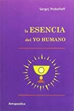 ESENCIA DEL YO HUMANO, LA | 9789871368853 | PROKOFIEFF, SERGEJ O.